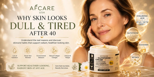 Why Skin Looks Dull and Tired After 40